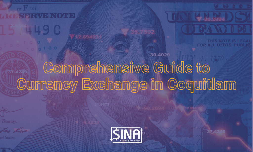 Currency Exchange in Coquitlam